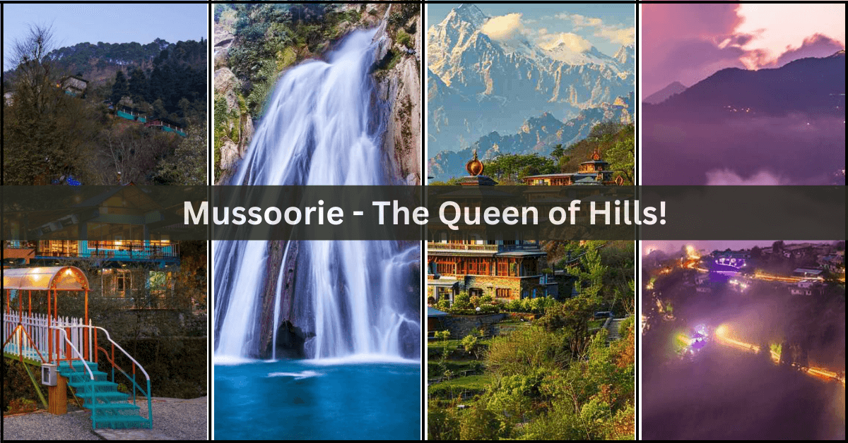 Mussoorie The Queen of Hills (1)